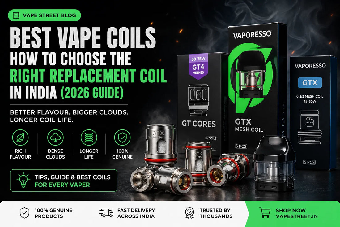Best Vape Coils: How to Choose the Right Replacement Coil in India (2026 Guide)