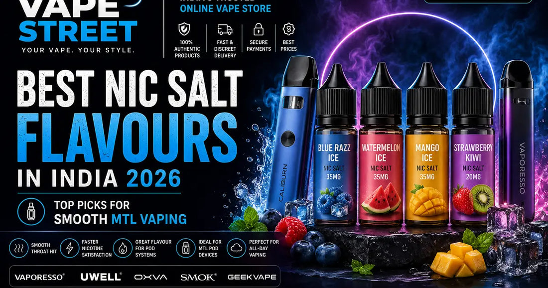 Best Nic Salt Flavours in India 2026 blog banner by Vape Street featuring premium nic salt e-liquids, pod vape devices, and flavour-focused vape artwork for MTL vaping guide